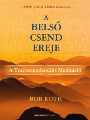 A belső csend ereje