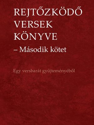 Rejtőzködő versek könyve - második kötet